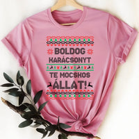 Boldog Karácsonyt te mocskos állat - vicces karácsonyi női póló