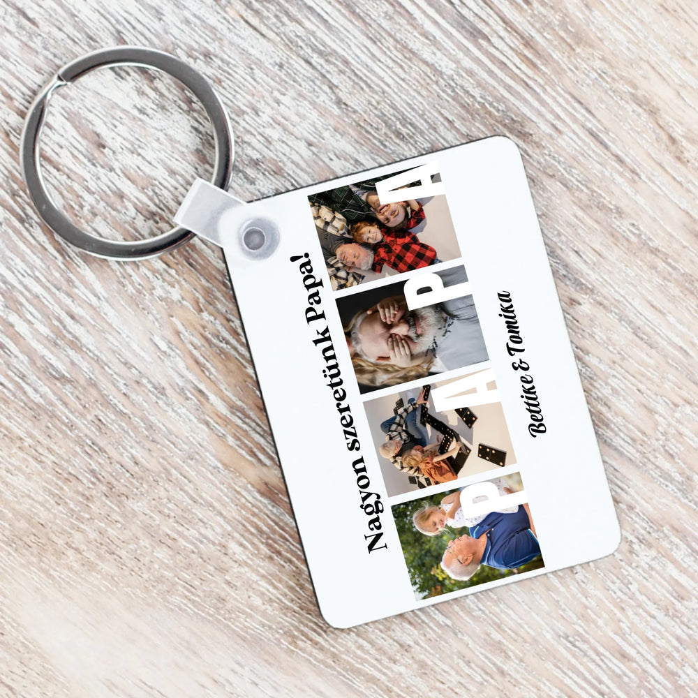  Ajándék Papának - Egyedi képes Papa szeretünk kulcstartó