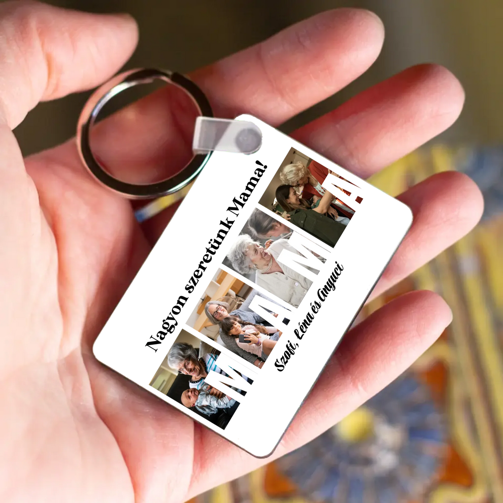 Ajándék Mamának - Egyedi képes Mama szeretünk kulcstartó