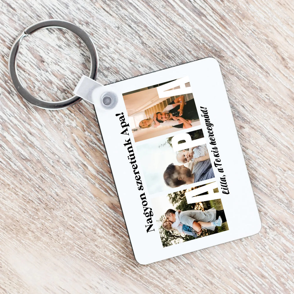 Ajándék Apának - Egyedi képes Apa szeretünk kulcstartó