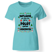 Inflációs karácsonyi női póló vicces felirattal