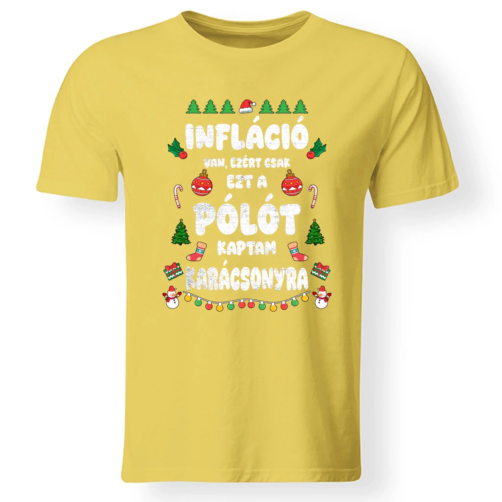 Inflációs karácsonyi férfi póló vicces felirattal