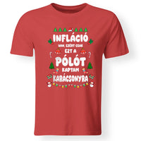 Inflációs karácsonyi férfi póló vicces felirattal