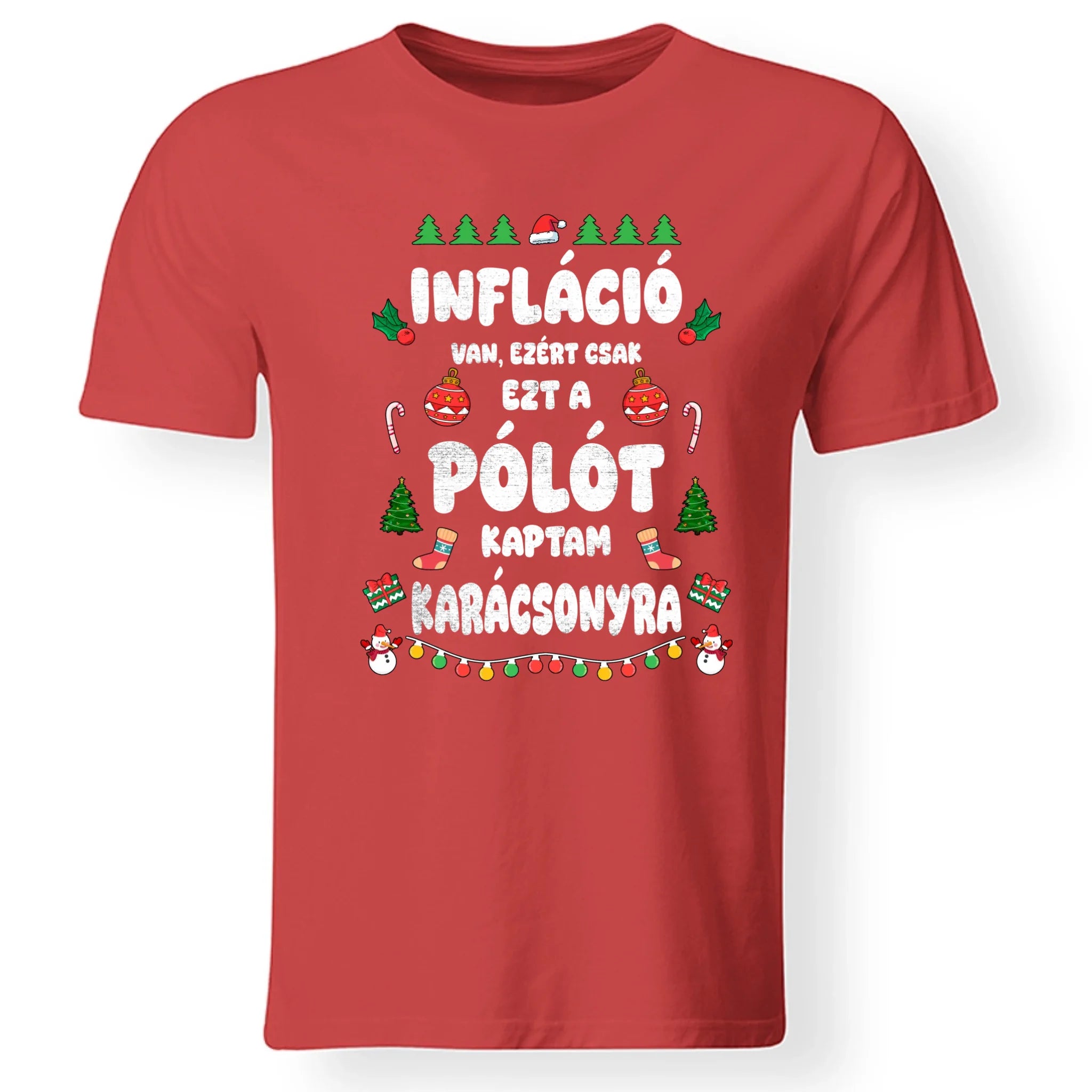 Inflációs karácsonyi férfi póló vicces felirattal