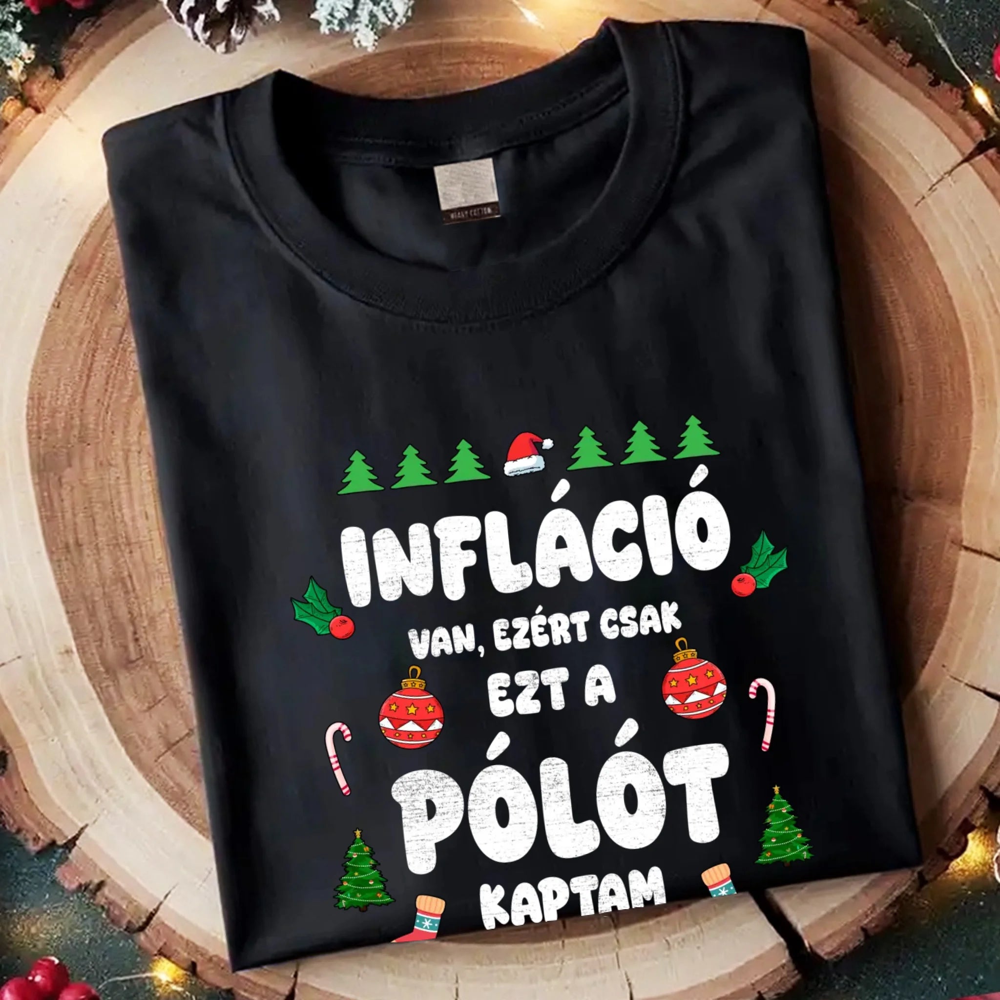 Inflációs karácsonyi férfi póló vicces felirattal