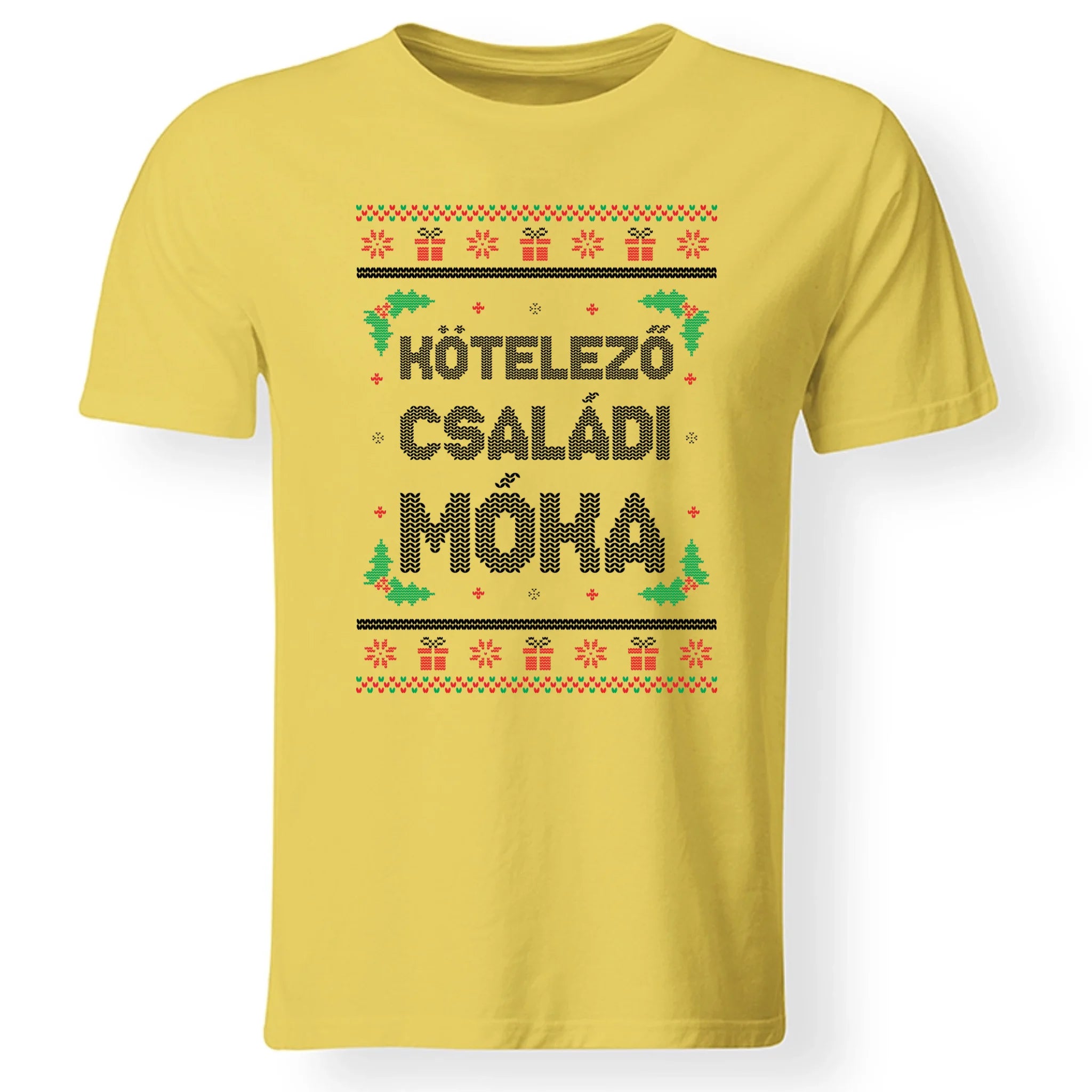 Kötelező családi móka - vicces feliratos karácsonyi férfi póló