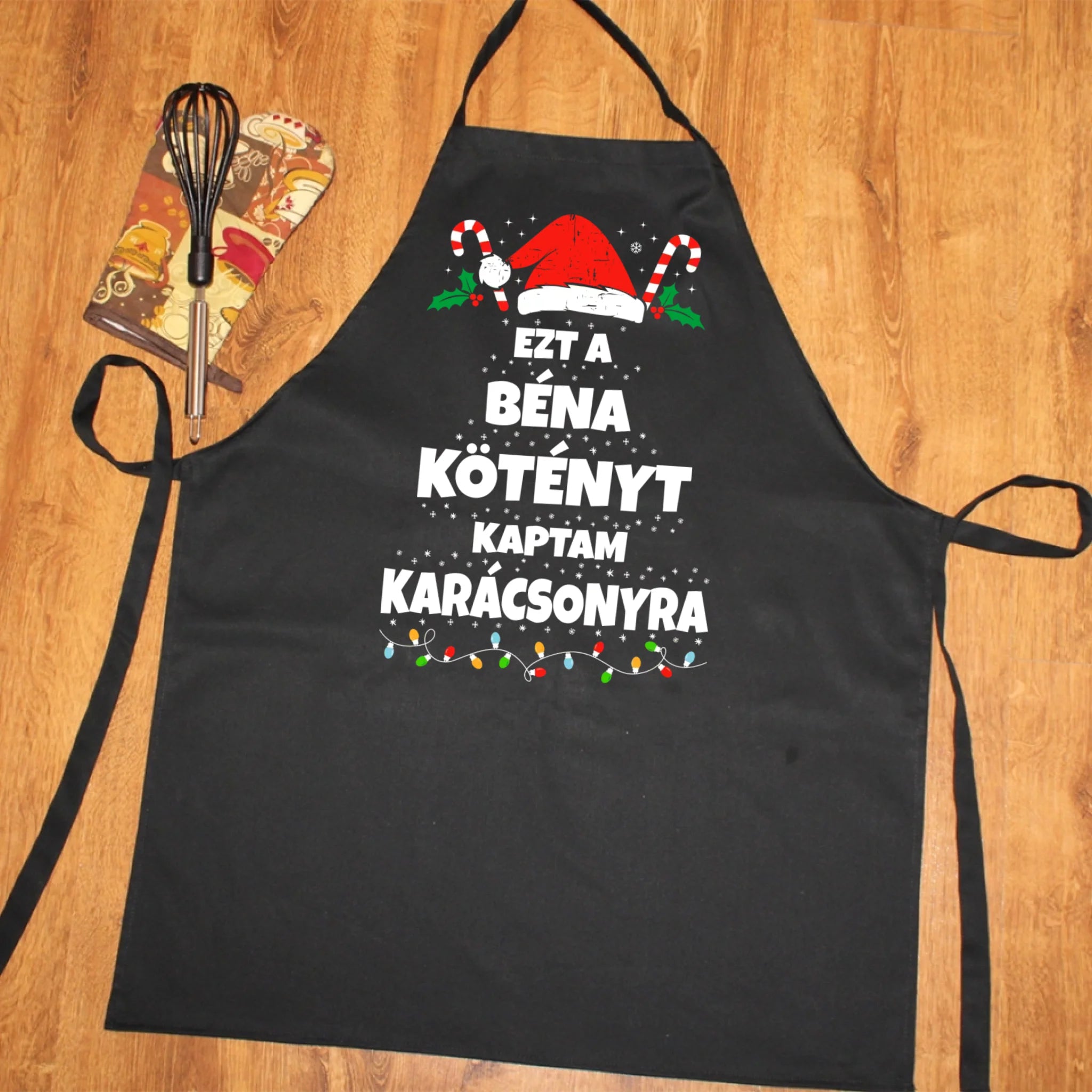 Ezt a béna kötényt kaptam Karácsonyra - vicces fekete kötény