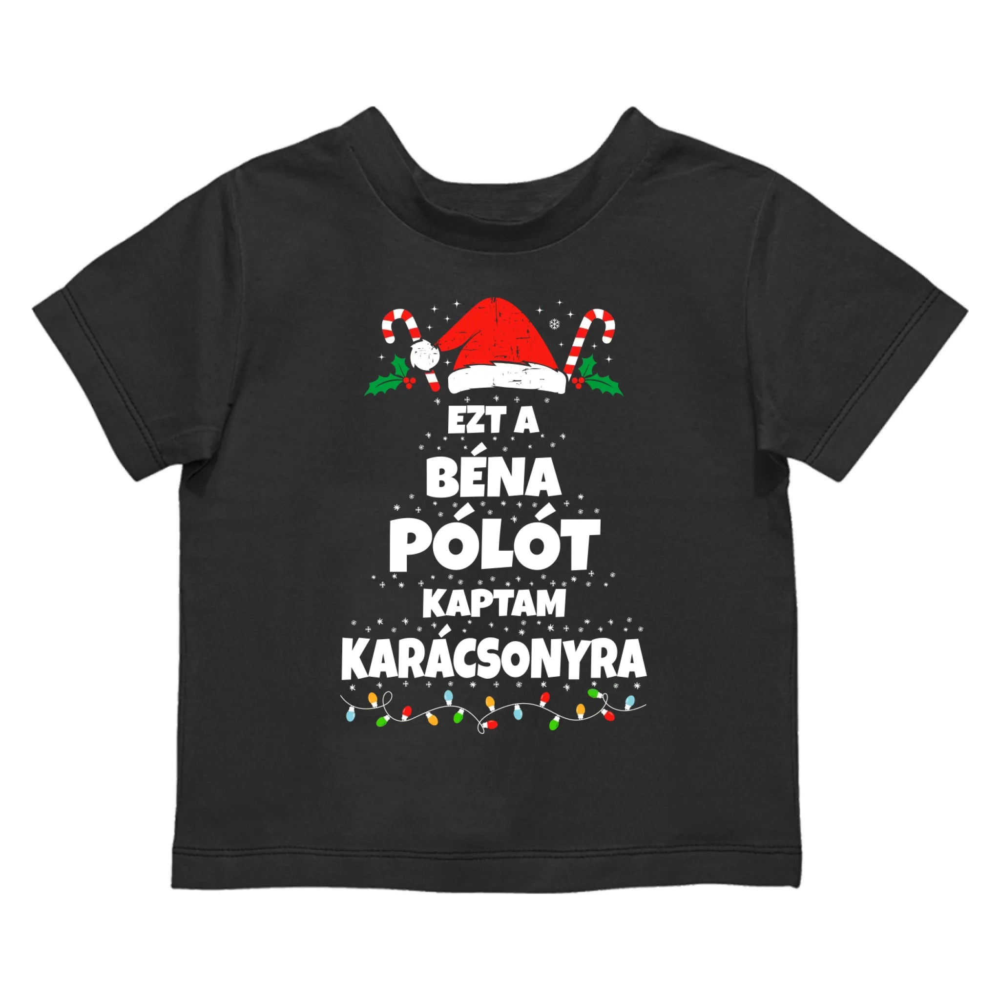 Ezt a béna pólót kaptam Karácsonyra - vicces karácsonyi gyerek póló