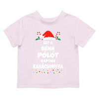 Ezt a béna pólót kaptam Karácsonyra - vicces karácsonyi gyerek póló