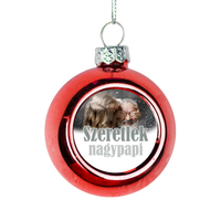 Szeretlek nagypapi piros gömbdísz a ti képetekkel