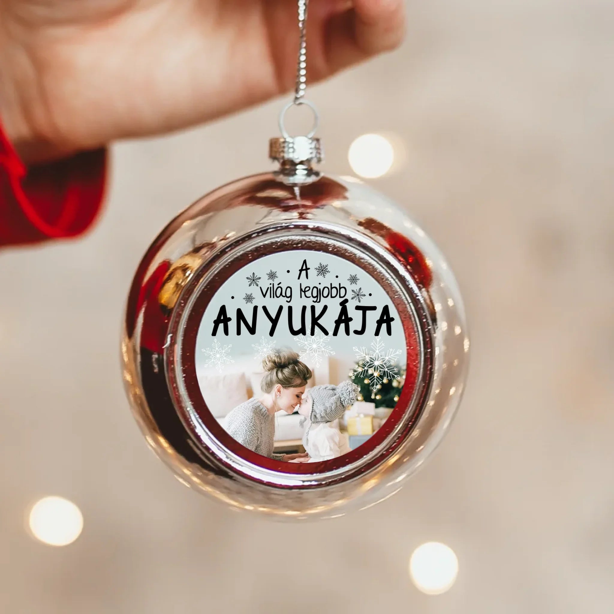Egyedi képes ezüst gömbdísz - A világ legjobb Anyukájának