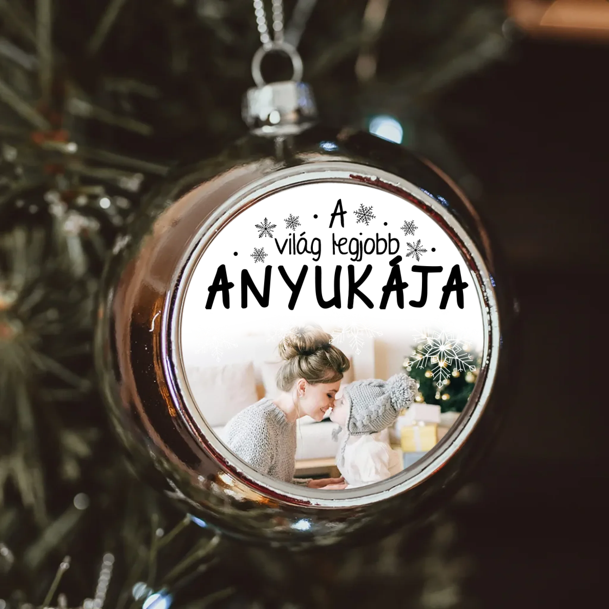 Egyedi képes ezüst gömbdísz - A világ legjobb Anyukájának