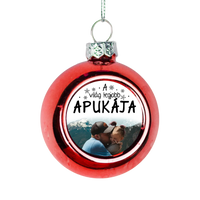 Egyedi képes piros gömbdísz - A világ legjobb Apukájának