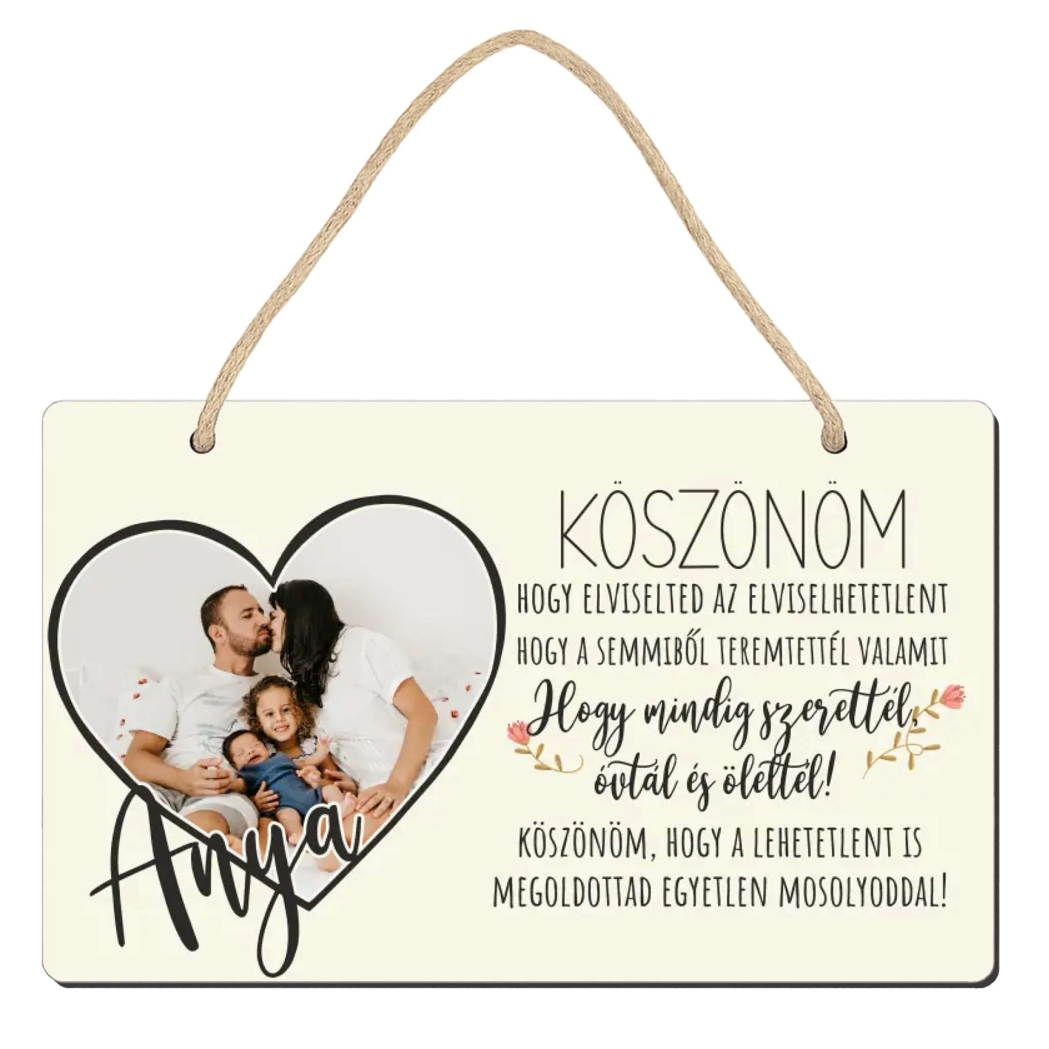 Egyedi képes anyák napi ajándék fali dekor tábla - Köszönöm Anya!