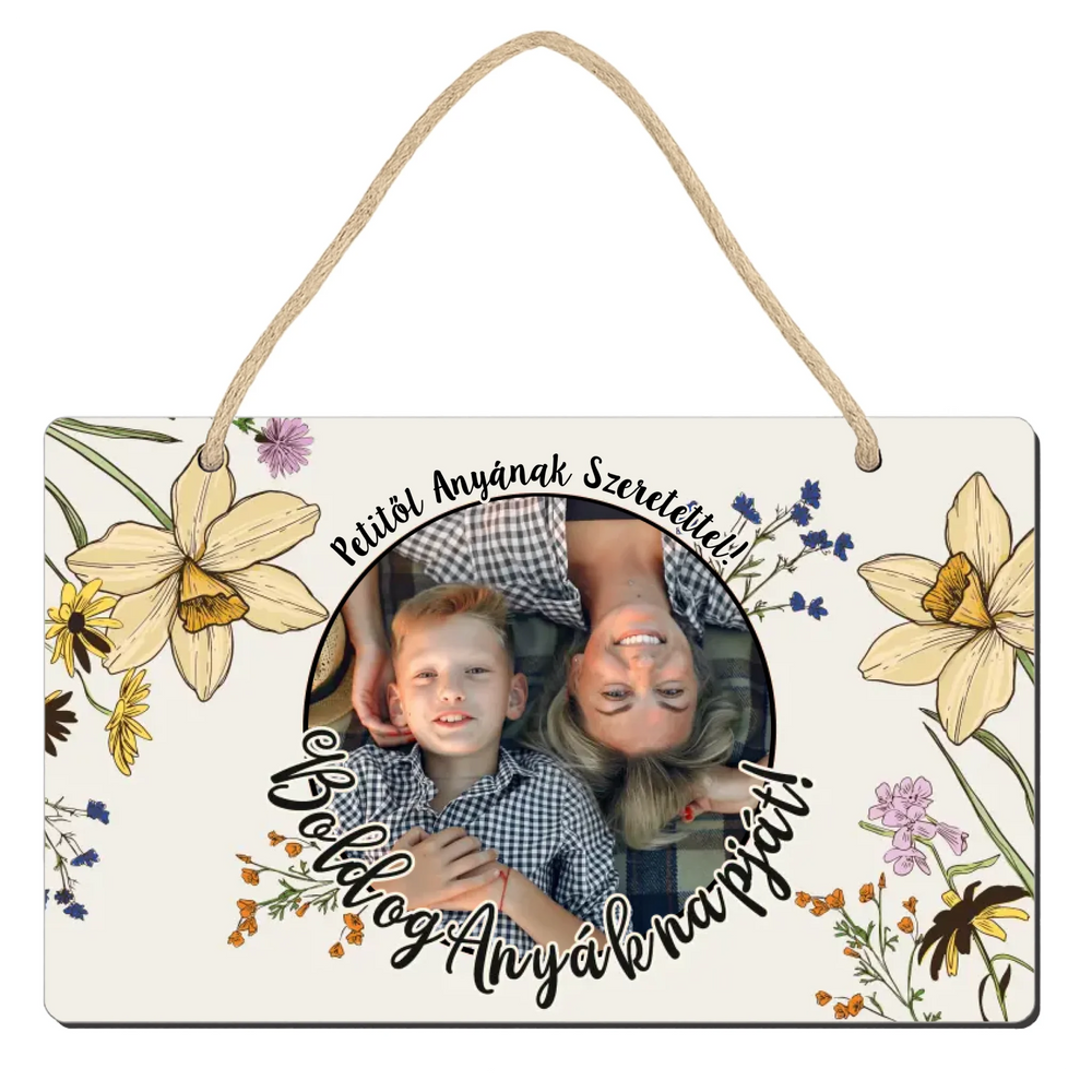 Egyedi képes anyák napi ajándék fali dekor tábla - Boldog Anyák Napját