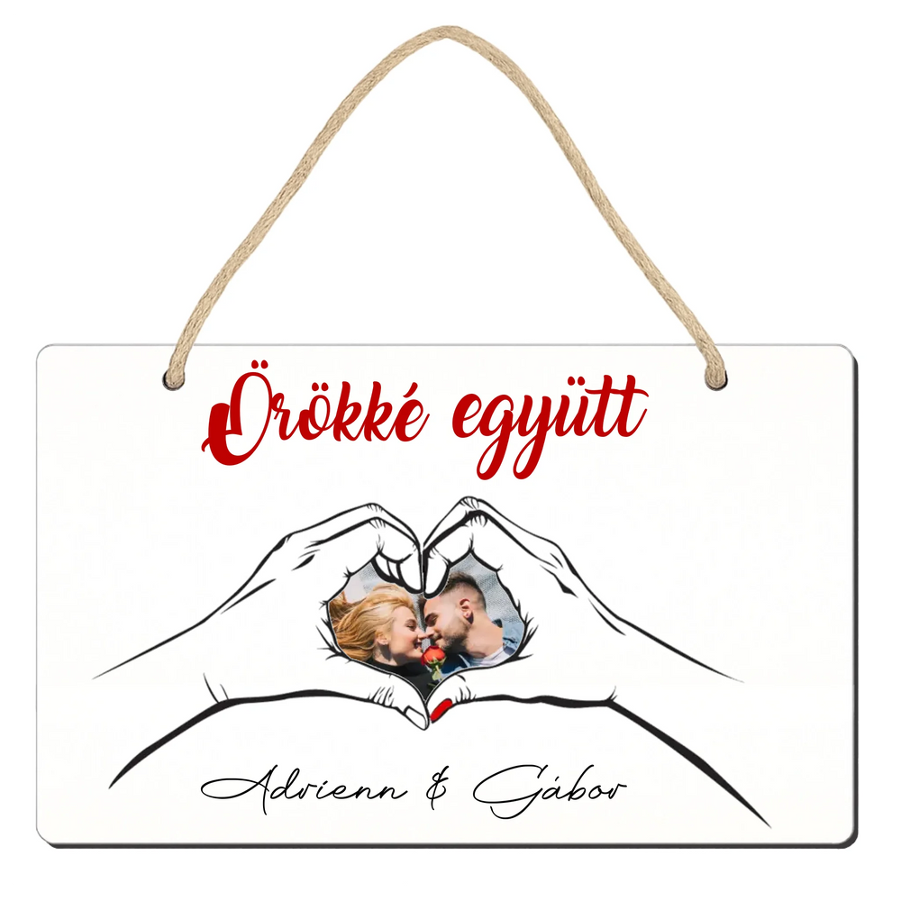 Örökké együtt egyedi képes fa dísztábla Valentin napra pároknak