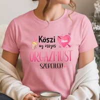 Köszi az összes orgazmust - Valentin napi női póló saját névvel