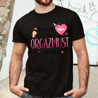 Köszi az összes orgazmust - Valentin napi férfi póló saját névvel