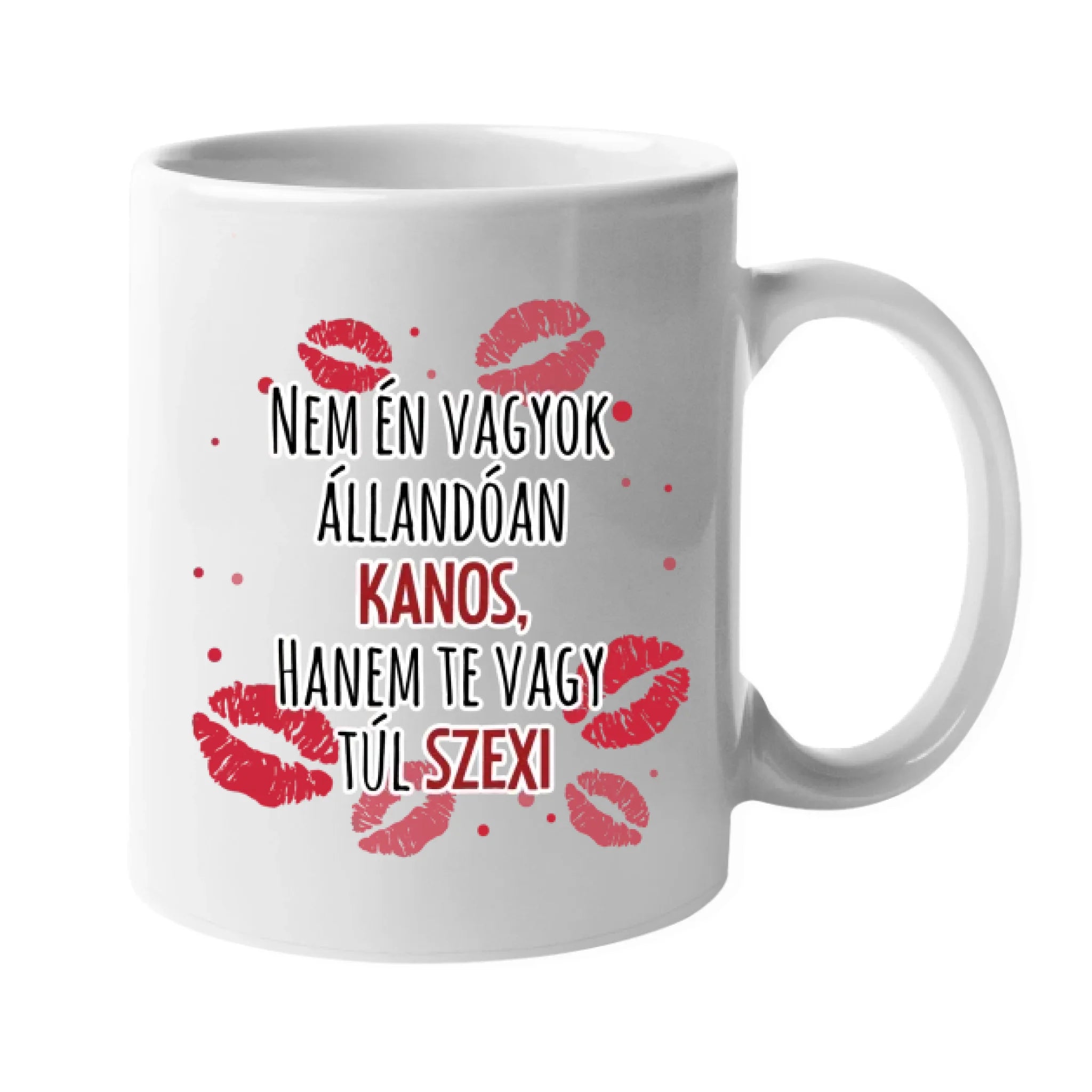 Túl szexi vagy - szerkeszthető karakteres bögre felirattal