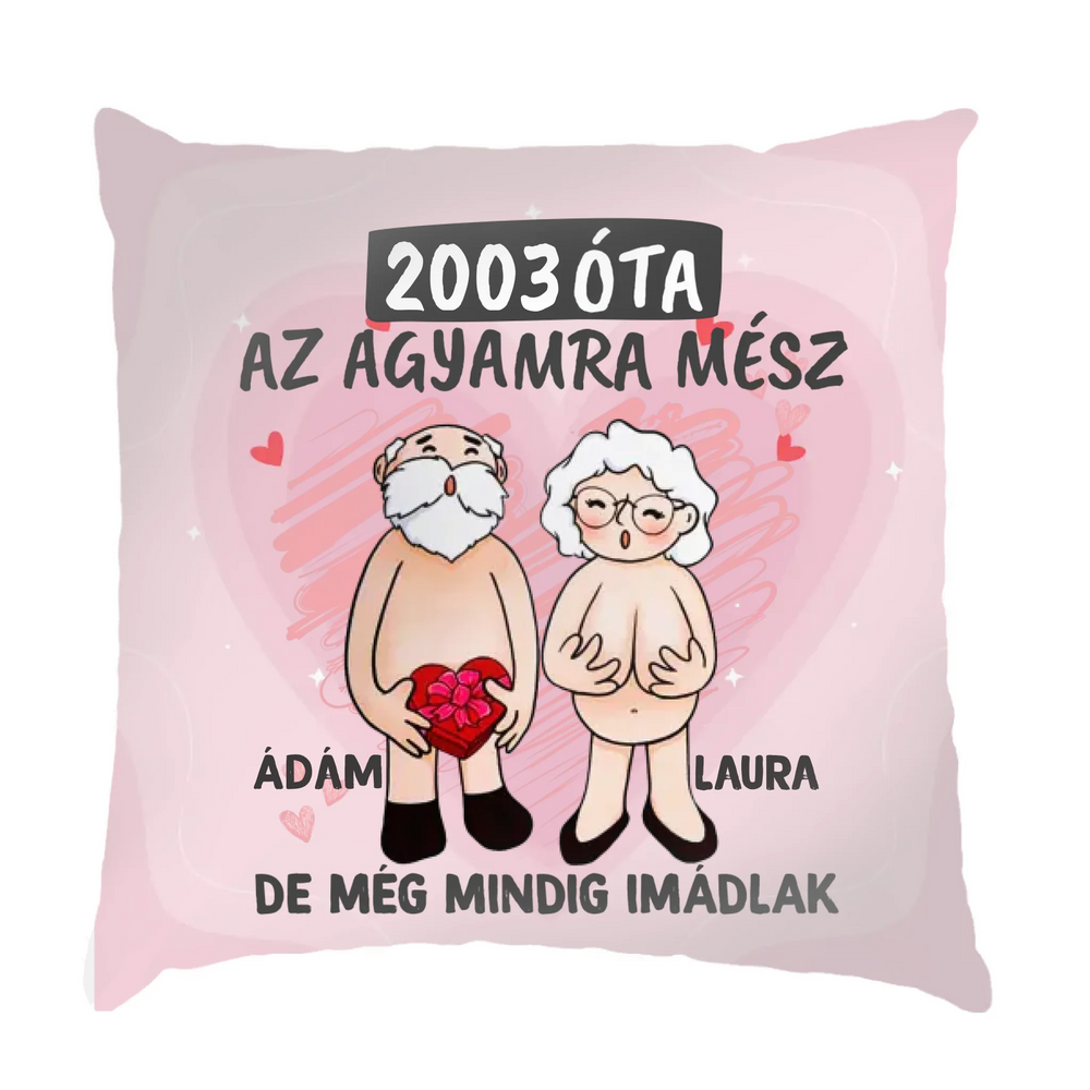 Még mindig imádlak vicces valentin napi párna