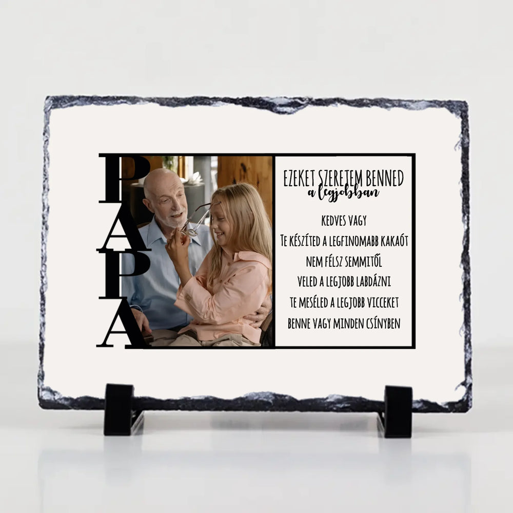 Ezeket szeretem benned a legjobban gránitkép Papáknak