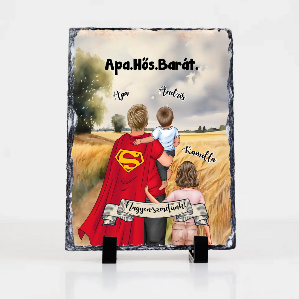 Ajándék Apáknak - Apa a mi hősünk szerkeszthető karakteres egyedi gránitkép