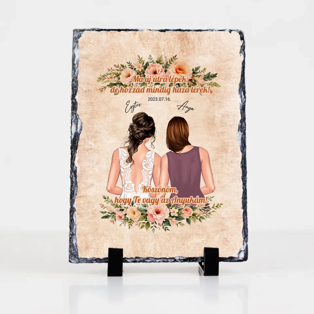 Köszönöm, hogy Te vagy az Anyukám - Anya és Menyasszony egyedi szülőköszöntő ajándék