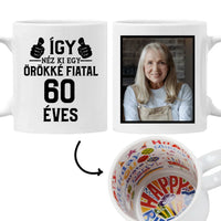 Örökké fiatal 60 éves szülinapi ajándék bögre