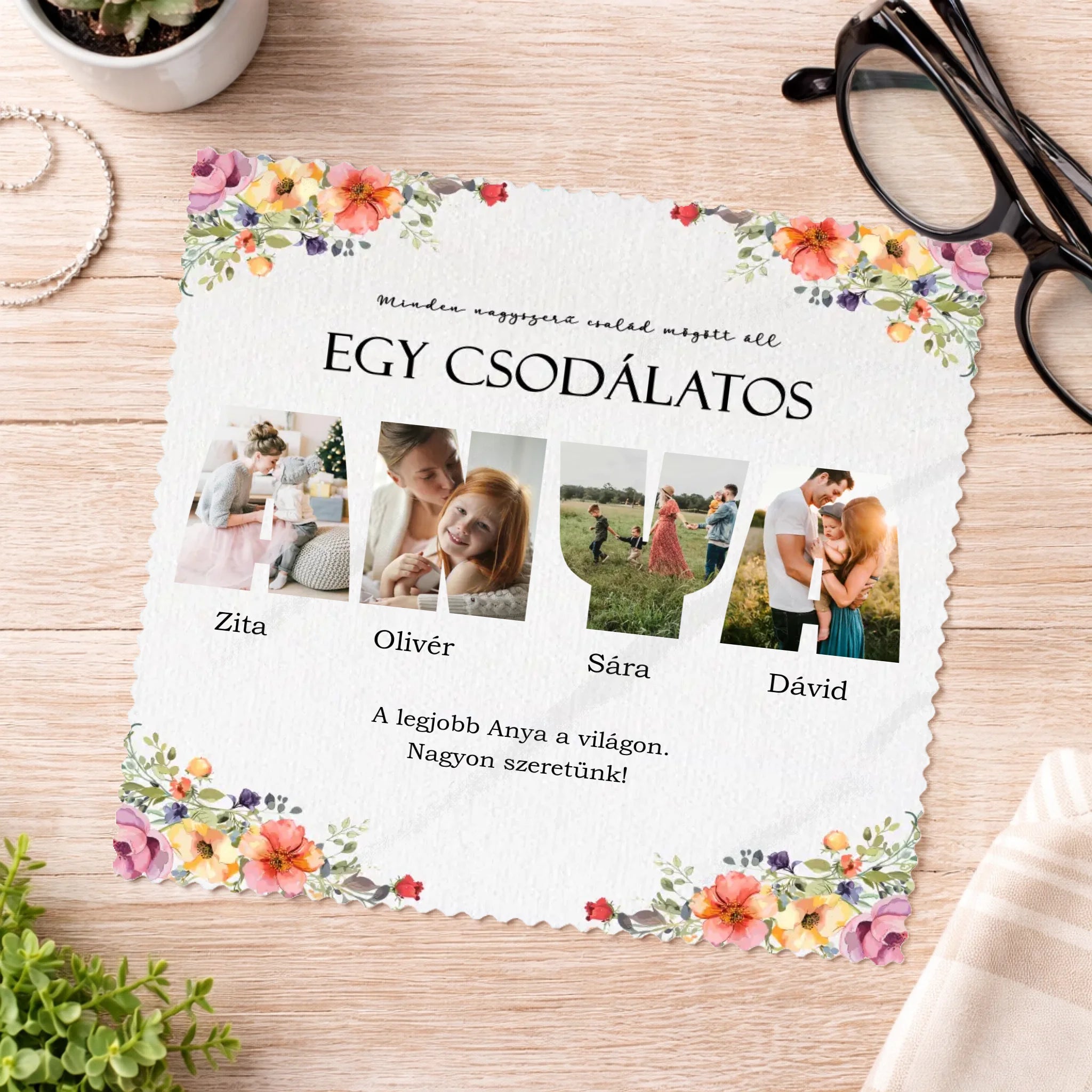 Csodálatos anya - 4 képes egyedi szemüvegtörlő kendő