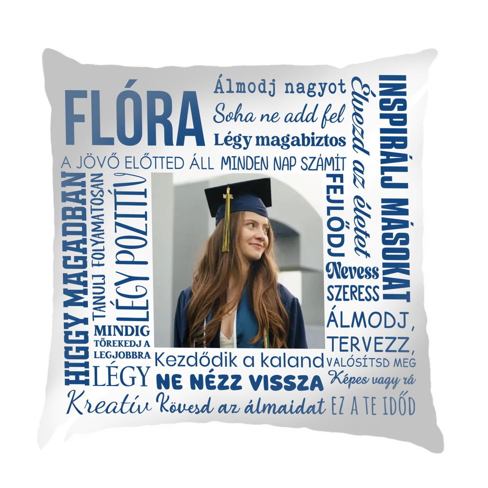 Egyedi motivációs fullprint párna névvel és fényképpel