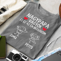 Nagypapa brigádja póló akár 6 unokával
