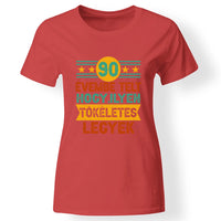 Szülinapi ajándék 90 éveseknek - 90 évembe telt női póló piros