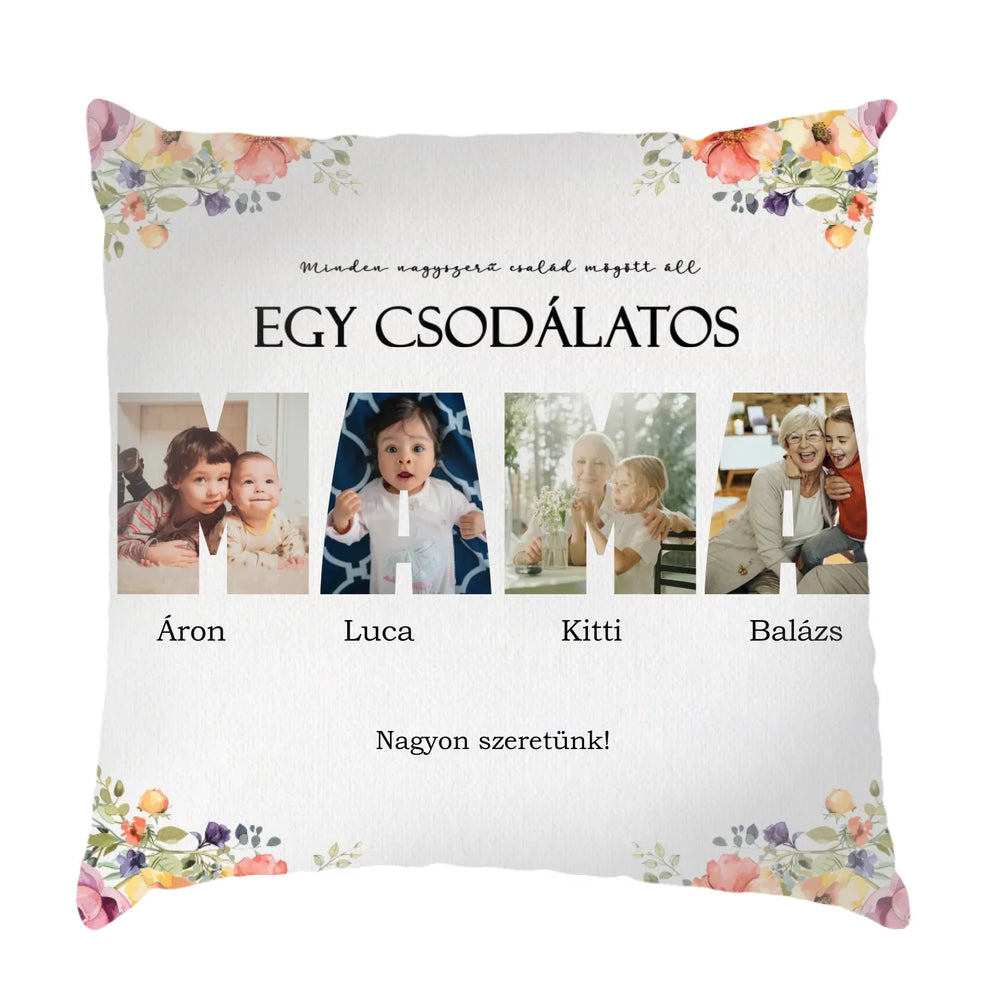 Csodálatos mama - 4 képes egyedi fullprint párna