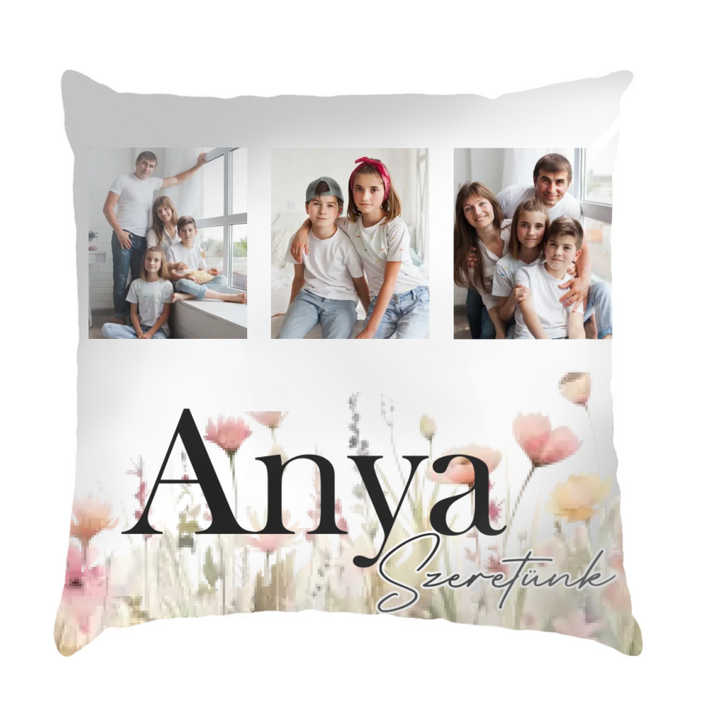 Anya szeretünk - egyedi képes fullprint párna választható felirattal