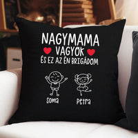 Ajándék Mamáknak - Nagymama brigádja fekete párna akár 6 unokával