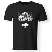 Ajándék Apáknak - kifogtam a világ legjobb apukáját horgász apa póló