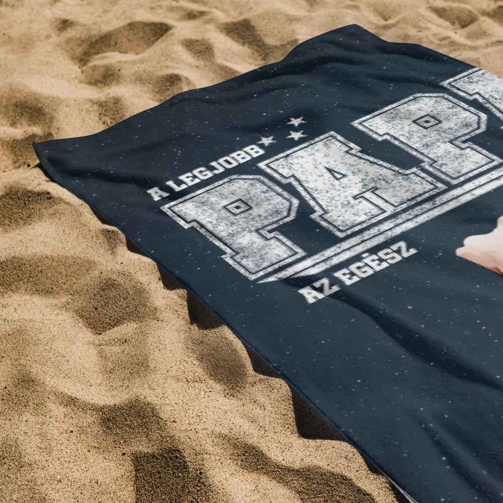 Ajándék papának - Egyedi strandtörölköző Legjobb Papa felirattal, személyre szabható mintával