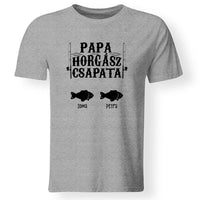 Ajándék Papáknak - Papa horgász csapata póló akár 6 unoka nevével