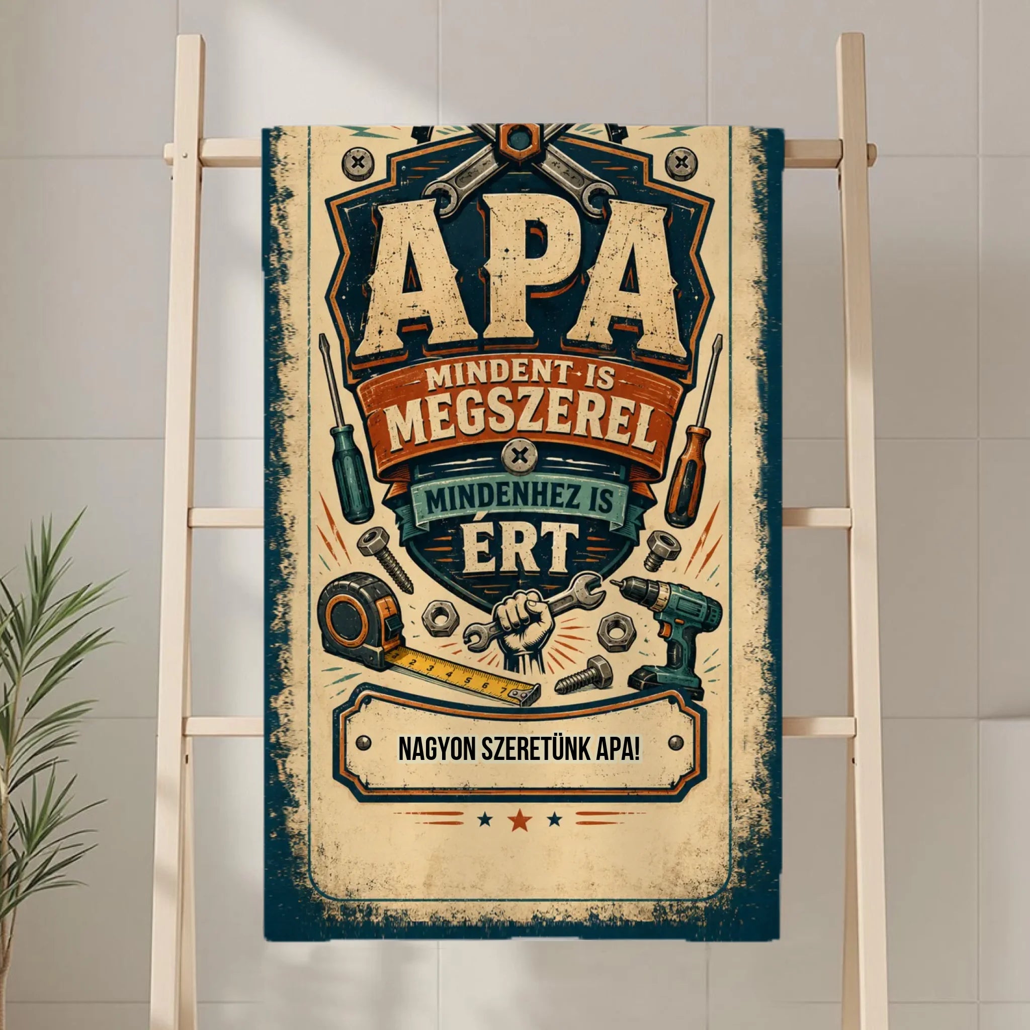 Ajándék Apának-Apa mindent megszerel, mindenhez is ért egyedi törölköző saját felirattal