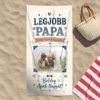 Apák napi ajándék törölköző saját képpel és egyedi felirattal - egyedi ajándék papának