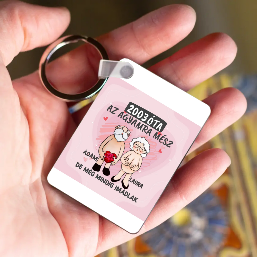 Még mindig imádlak vicces valentin napi kulcstartó
