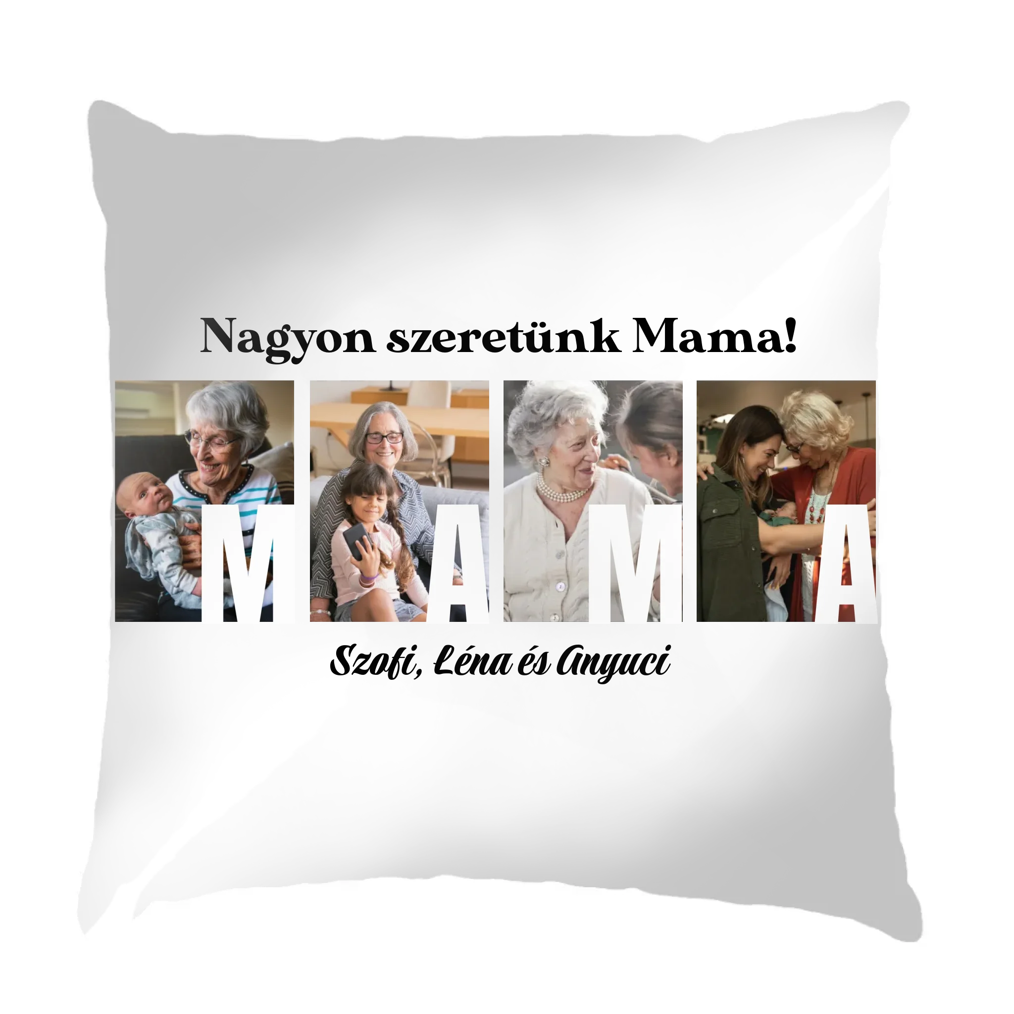 Ajándék Mamának - Egyedi képes Mama szeretünk párna