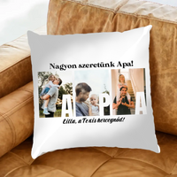 Ajándék Apának - Egyedi képes Apa szeretünk párna
