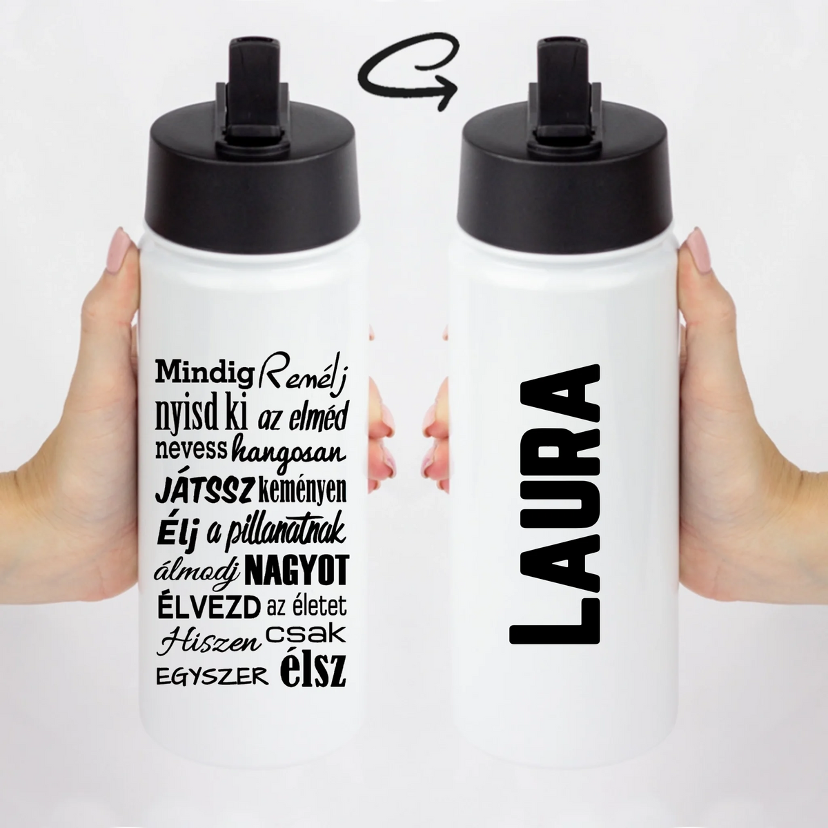 Szívószálas motivációs kulacs idézettel és névvel