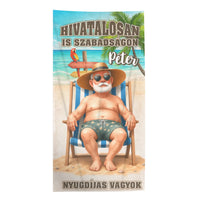 Hivatalosan is szabadságon - vicces nyugdíjas törölköző férfiaknak