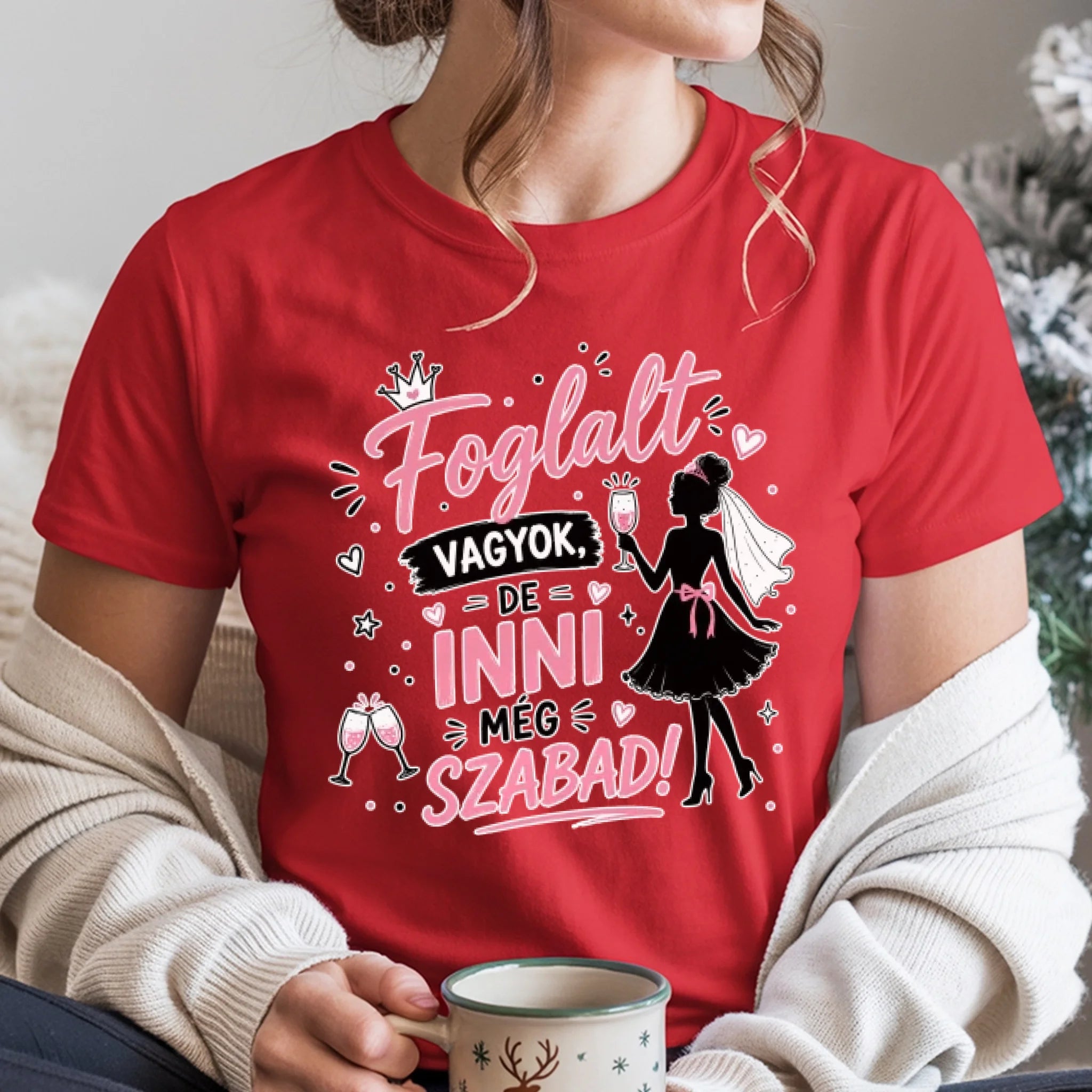 Foglalt vagyok, de inni még szabad - lánybúcsús női póló