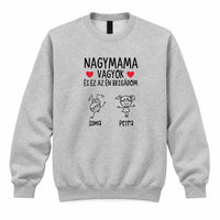 Nagymama vagyok ez az én brigádom egyedi női pulcsi akár 6 unokával