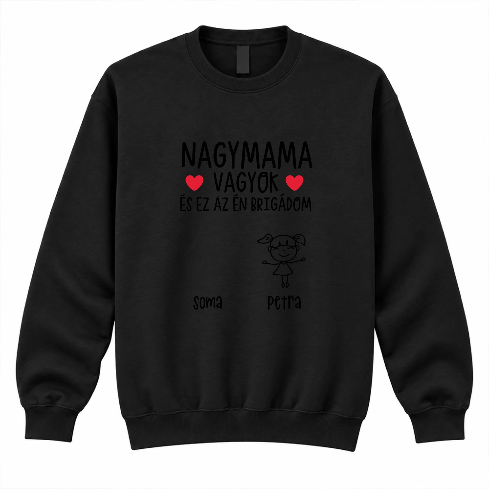 Nagymama vagyok ez az én brigádom egyedi női pulcsi akár 6 unokával