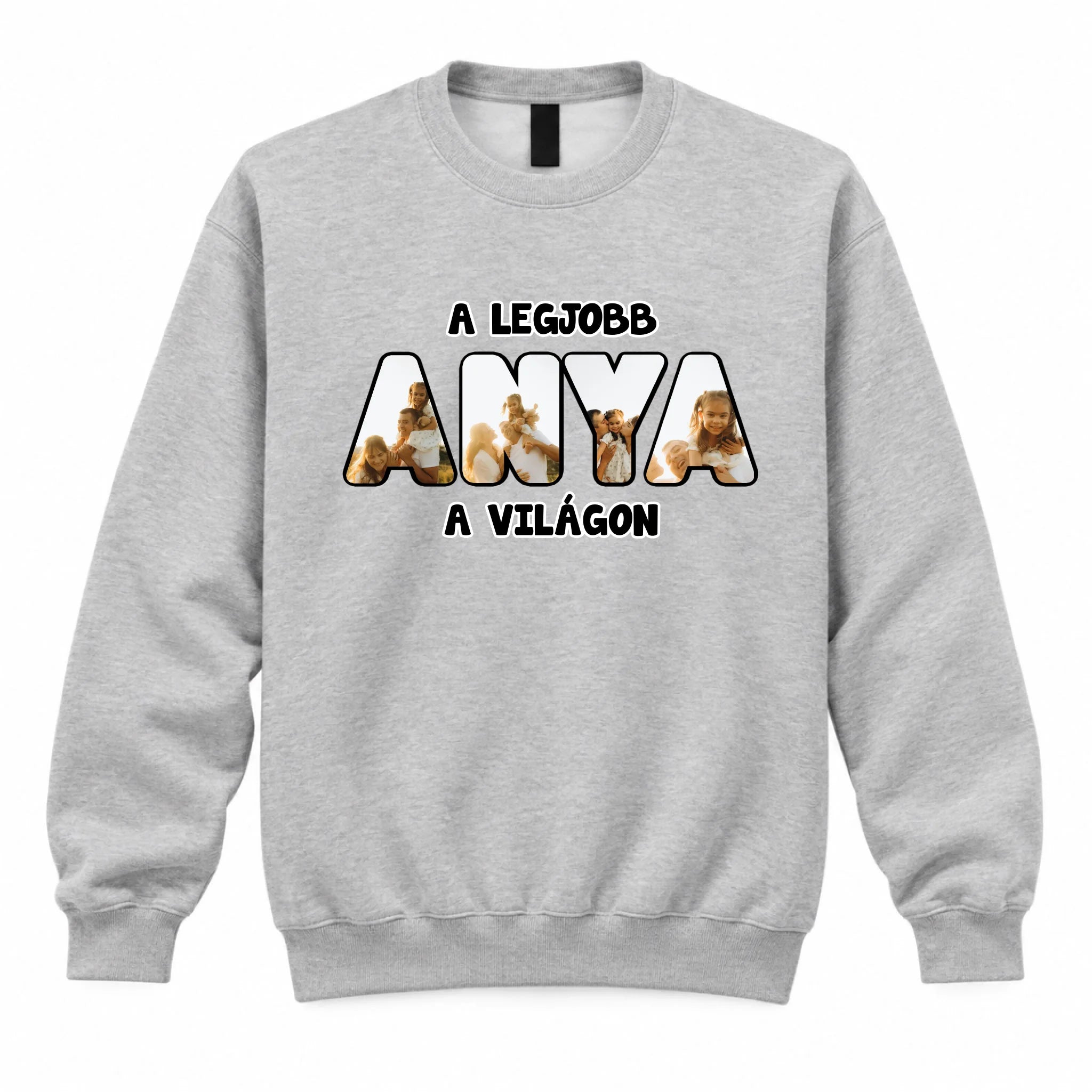 Ajándék Anyáknak - Egyedi fényképes pulóver a legjobb anya felirattal