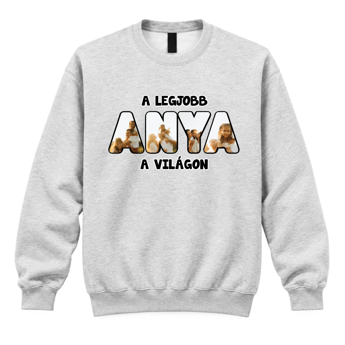 Ajándék Anyáknak - Egyedi fényképes pulóver a legjobb anya felirattal